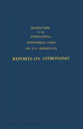 Cover image for Transactions of the International Astronomical Union: Reports on Astronomy