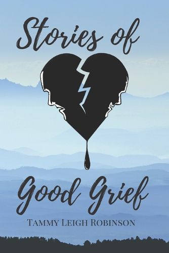 Stories of Good Grief