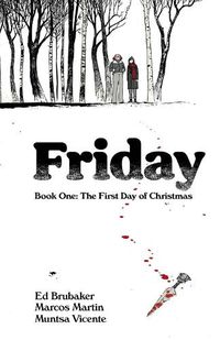 Cover image for Friday, Book One: The First Day of Christmas