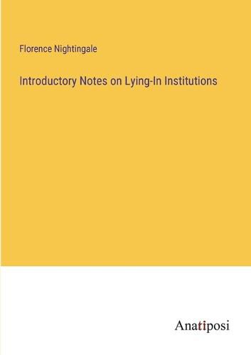 Cover image for Introductory Notes on Lying-In Institutions