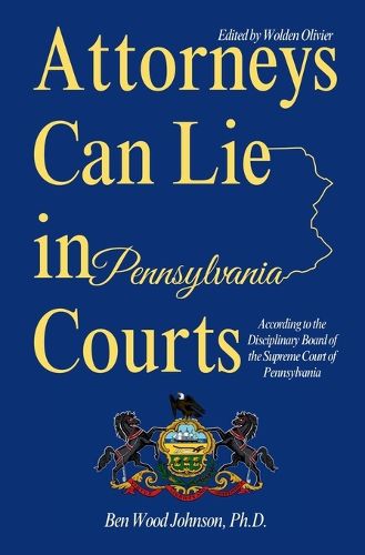 Cover image for Attorneys Can Lie in Pennsylvania Courts