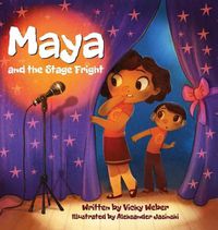 Cover image for Maya and the Stage Fright