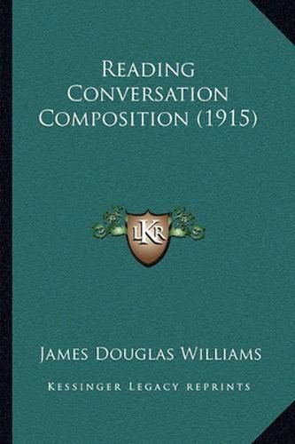 Cover image for Reading Conversation Composition (1915)