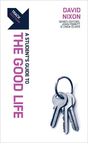 Cover image for Track: A Student's Guide to the Good Life