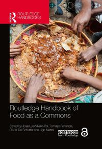 Cover image for Routledge Handbook of Food as a Commons: Expanding Approaches