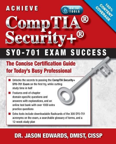Cover image for Achieve Comptia Security+ Sy0-701 Exam Success