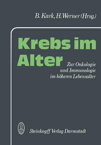 Cover image for Krebs Im Alter: Zur Onkologie Und Immunologie Im Hoeheren Lebensalter