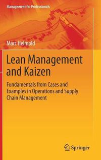 Cover image for Lean Management and Kaizen: Fundamentals from Cases and Examples in Operations and Supply Chain Management