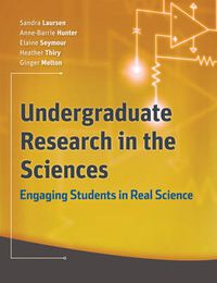 Cover image for Undergraduate Research in the Sciences: Engaging Students in Real Science