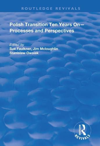 Cover image for Polish Transition Ten Years On: Processes and Perspectives