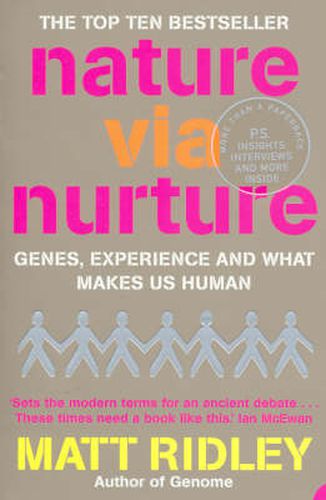 Cover image for Nature via Nurture: Genes, Experience and What Makes Us Human