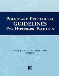 Cover image for Policy and Procedural Guidelines for Hyperbaric Facilities