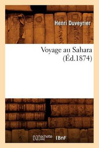 Voyage Au Sahara (Ed.1874)