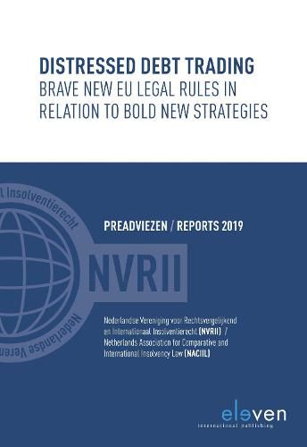 Cover image for Distressed Debt Trading: Brave New EU Legal Rules in Relation to Bold New Strategies