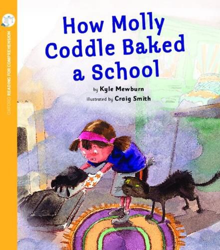 Cover image for Reading for Comprehension Oxford Level 9: How Molly Coddle Baked a School