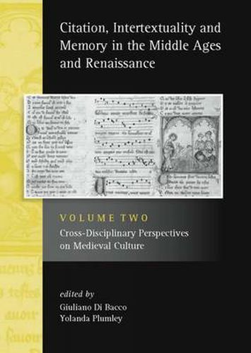 Cover image for Citation, Intertextuality and Memory in the Middle Ages and Renaissance: Cross-Disciplinary Perspectives on Medieval Culture