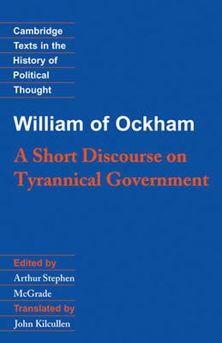 Cover image for William of Ockham: A Short Discourse on Tyrannical Government