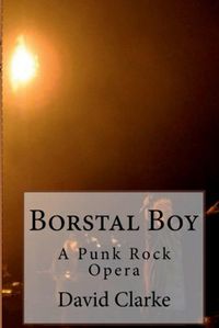 Cover image for Borstal Boy Punk Rock Opera