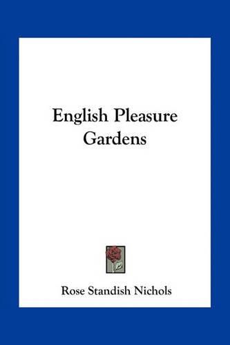 Cover image for English Pleasure Gardens