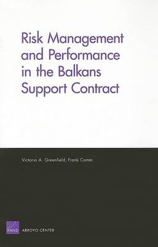 Cover image for Risk Management and Performance in the Balkans Support Contract