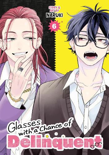 Cover image for Glasses with a Chance of Delinquent Vol. 6