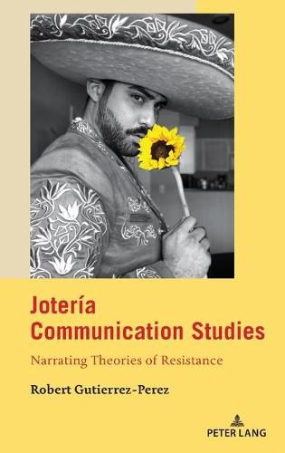 Cover image for Joteria Communication Studies: Narrating Theories of Resistance