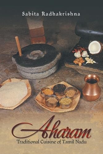Cover image for Aharam: Traditional Cuisine of Tamil Nadu