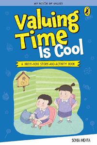 Cover image for My Book of Values: Valuing Time Is Cool