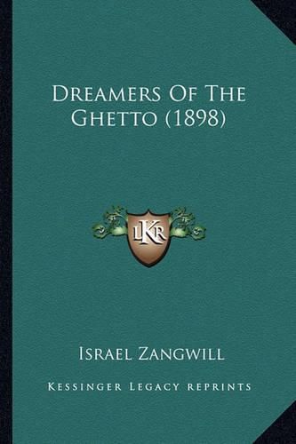 Dreamers of the Ghetto (1898) Dreamers of the Ghetto (1898)