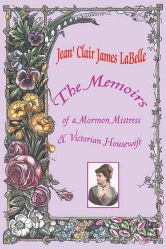 Cover image for The Memoirs of a Mormon Mistress & Victorian Housewife