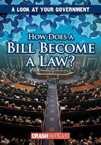 Cover image for How Does a Bill Become a Law?