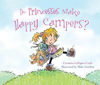 Cover image for Do Princesses Make Happy Campers?