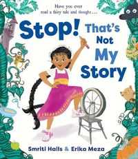 Cover image for Stop! That's Not My Story!