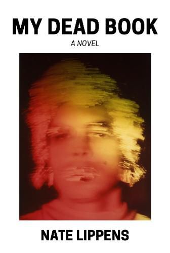 Cover image for My Dead Book: A Novel