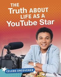 Cover image for The Truth About Life as a YouTube Star