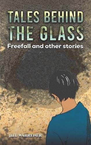 Cover image for Tales Behind the Glass