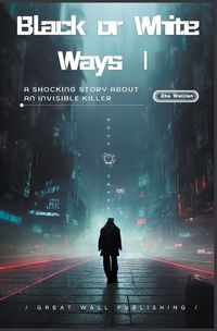 Cover image for Black or White Ways