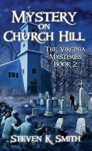 Cover image for Mystery on Church Hill: The Virginia Mysteries Book 2