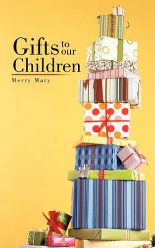 Cover image for Gifts to Our Children