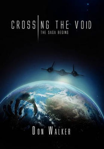 Crossing the Void: The Saga Begins