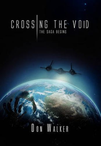 Cover image for Crossing the Void: The Saga Begins