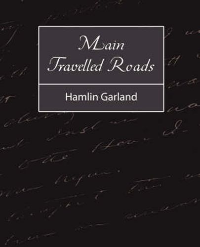 Main-Travelled Roads