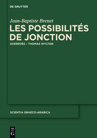 Cover image for Les Possibilites de Jonction: Averroes - Thomas Wylton