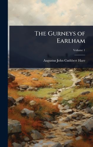 Cover image for The Gurneys of Earlham