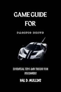 Cover image for Game Guide for Pacific Drive