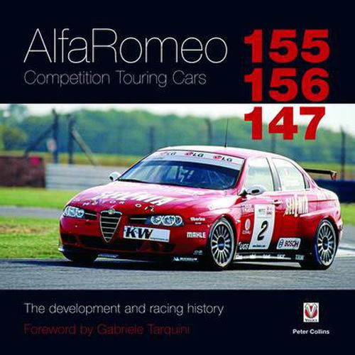 Alfa Romeo 155/156/147 Competition Touring Cars: The Cars development and racing history