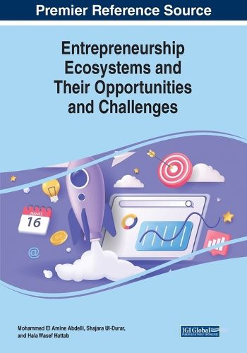 Cover image for Entrepreneurship Ecosystems and Their Opportunities and Challenges