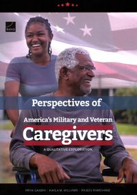 Cover image for Perspectives of America's Military and Veteran Caregivers