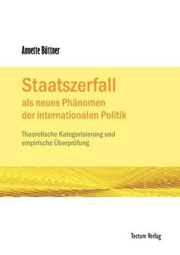 Cover image for Staatszerfall als neues Phanomen der internationalen Politik