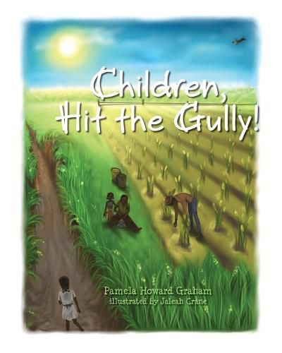 Cover image for Children, Hit the Gully!